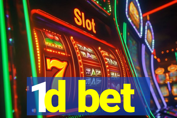 1d bet